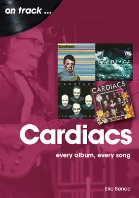 The Cardiacs: Fiecare album, fiecare cântec - The Cardiacs: Every Album, Every Song
