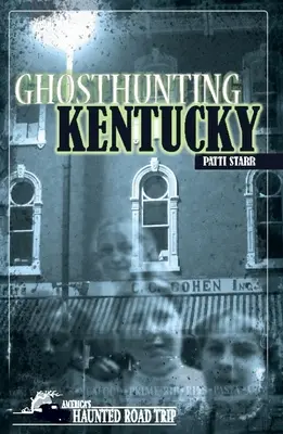 Vânătoare de fantome în Kentucky - Ghosthunting Kentucky