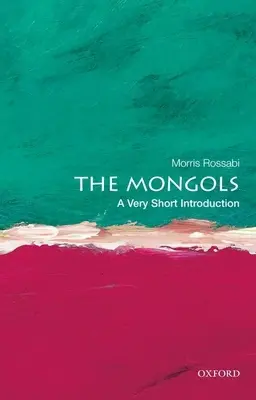 The Mongols: O introducere foarte scurtă - The Mongols: A Very Short Introduction