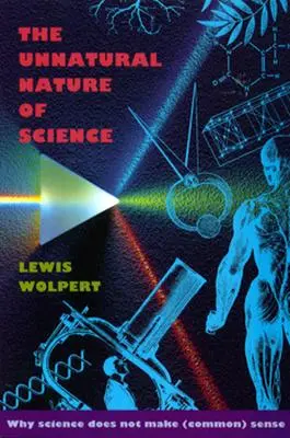 Natura nefirească a științei - Unnatural Nature of Science