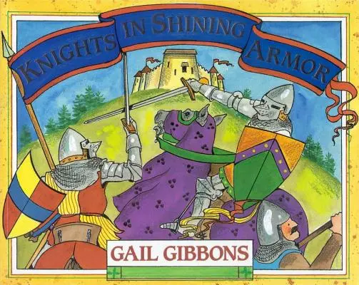 Cavaleri în armură strălucitoare - Knights in Shining Armor