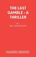Ultimul pariu - Play - Last Gamble - Play