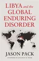 Libia și dezordinea globală persistentă - Libya and the Global Enduring Disorder