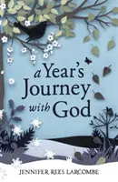 Călătoria unui an cu Dumnezeu - Year's Journey With God