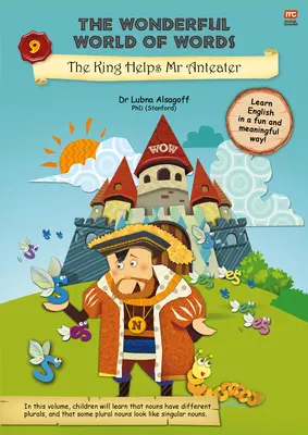 Minunata lume a cuvintelor: Regele îl ajută pe antilopă MR, 9 - The Wonderful World of Words: The King Helps MR Anteater, 9