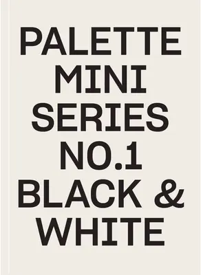 Palette Mini 01: Alb și negru - Palette Mini 01: Black & White