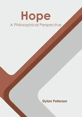 Speranța: o perspectivă filosofică - Hope: A Philosophical Perspective