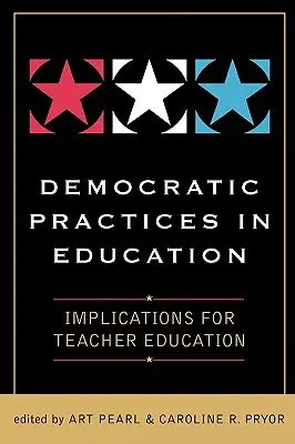 Practici democratice în educație: Implicații pentru formarea profesorilor - Democratic Practices in Education: Implications for Teacher Education