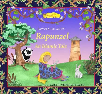 Rapunzel: O poveste islamică - Rapunzel: An Islamic Tale