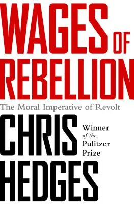Salariul rebeliunii (Wages of Rebellion) - Wages of Rebellion