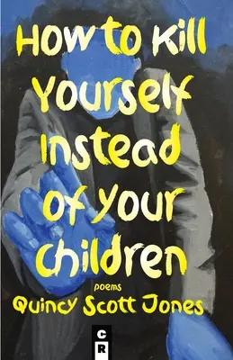 Cum să te omori pe tine în locul copiilor tăi - How to Kill Yourself Instead of Your Children