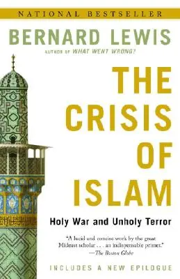 Criza islamului: Război sfânt și teroare profană - The Crisis of Islam: Holy War and Unholy Terror