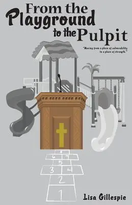De la locul de joacă la amvon - From the Playground to the Pulpit