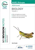 Notele mele de revizuire: WJEC/Eduqas AS/A-Level Anul 1 Biologie - My Revision Notes: WJEC/Eduqas AS/A-Level Year 1 Biology