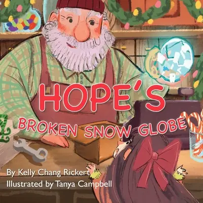 Globul de zăpadă spart al lui Hope - Hope's Broken Snow Globe