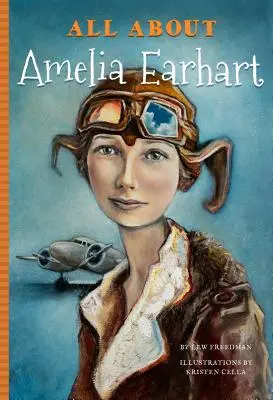Totul despre Amelia Earhart - All about Amelia Earhart