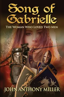 Cântecul lui Gabrielle: Femeia care a iubit doi bărbați - Song of Gabrielle: The Woman Who Loved Two Men