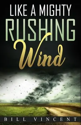 Ca un vânt puternic - Like a Mighty Rushing Wind