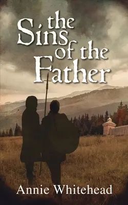 Păcatele tatălui (The Sins of the Father) - The Sins of the Father