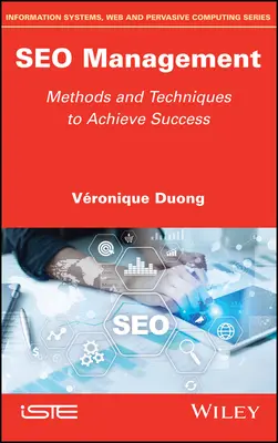Seo Management: Metode și tehnici de obținere a succesului - Seo Management: Methods and Techniques to Achieve Success