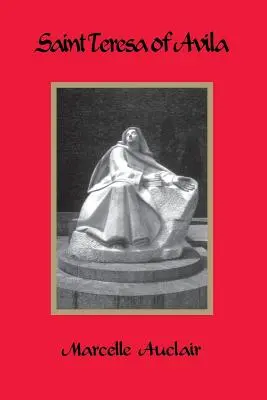 Sfânta Tereza de Avila - Saint Teresa of Avila