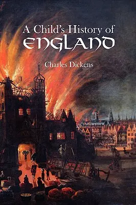 O istorie a Angliei pentru copii - A Child's History of England