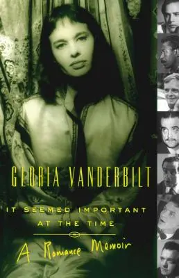 Mi s-a părut important la momentul respectiv: O amintire romantică - It Seemed Important at the Time: A Romance Memoir