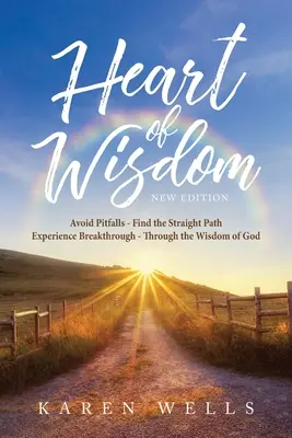 Inima înțelepciunii - Ediție nouă - Heart Of Wisdom - New Edition