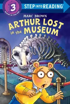Arthur s-a pierdut în muzeu [Cu abțibilduri] - Arthur Lost in the Museum [With Stickers]