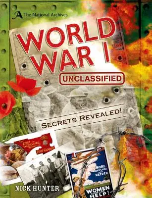 Arhivele Naționale: Primul Război Mondial neclasificat - The National Archives: World War I Unclassified