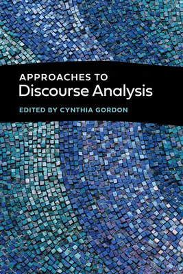 Abordări ale analizei discursului - Approaches to Discourse Analysis