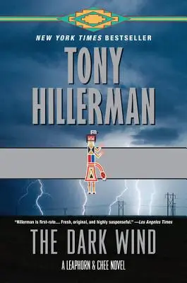 The Dark Wind: Un roman Leaphorn și Chee - The Dark Wind: A Leaphorn and Chee Novel