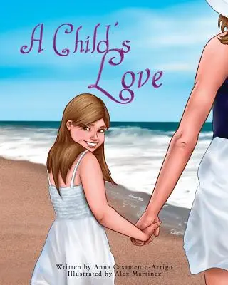 Dragostea unui copil - A Child's Love