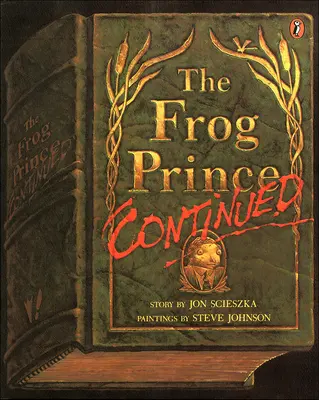 Prințul Broască, Continuare - The Frog Prince, Continued