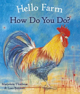 Bună ziua fermă, ce mai faci? - Hello Farm, How Do You Do?