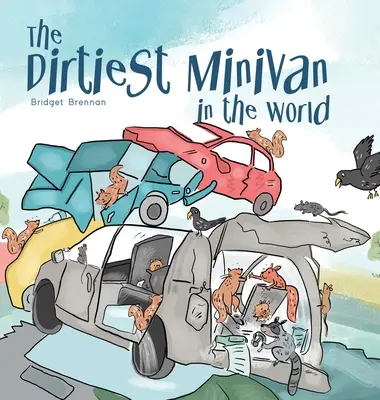 Cel mai murdar minivan din lume - The Dirtiest Minivan in the World