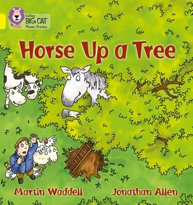 Calul din copac - Horse Up a Tree