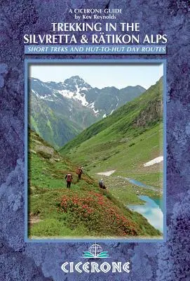 Trekking în Alpii Silvretta și Rtikon - Trekking in the Silvretta and Rtikon Alps