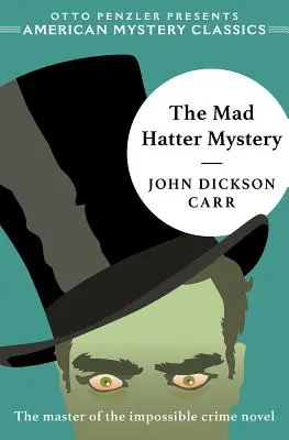 Misterul Pălărierului Nebun - The Mad Hatter Mystery