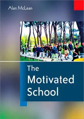 Școala motivată - The Motivated School