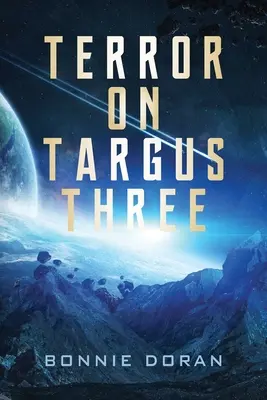 Teroare pe Targus Trei - Terror on Targus Three