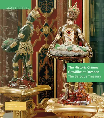 Historic Grunes Gewoelbe at Dresden - The Baroque Treasury