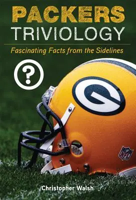 Packers Triviology: Fapte fascinante de pe margine - Packers Triviology: Fascinating Facts from the Sidelines
