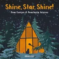 Strălucește, Stea, Strălucește! - Shine, Star, Shine!