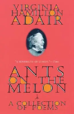 Ants on the Melon: O colecție de poezii - Ants on the Melon: A Collection of Poems