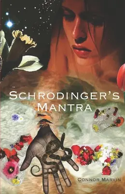 Mantra lui Schrodinger - Schrodinger's Mantra