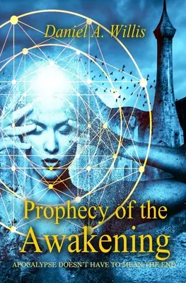 Profeția trezirii - Prophecy of the Awakening