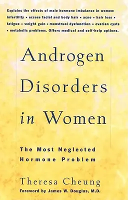 Tulburările de androgeni la femei: Cea mai neglijată problemă hormonală - Androgen Disorders in Women: The Most Neglected Hormone Problem