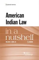 Legea indienilor americani într-o coajă de nucă - American Indian Law in a Nutshell