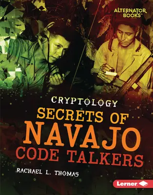 Secretele vorbitorilor de cod Navajo - Secrets of Navajo Code Talkers